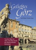 Cover: Geliebtes G&ouml;rz - Berger & S&ouml;hne, Ferdinand