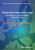 Cover: Illegale Besch&auml;ftigung in Europa. Die Situation in Privathaushalten &auml;lterer Personen - Edition Rainer Hampp