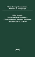 Cover: Heinz Altschul: "As I Record These Memories." - Iudicium