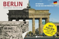 Abbildung von: Berlin. Ein Rundgang vor und nach dem Mauerfall - Edition Braus