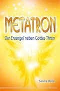 Cover: Metatron - Der Erzengel neben Gottes Thron - Silberschnur