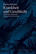 Cover: Krankheit und Geschlecht - Turia + Kant
