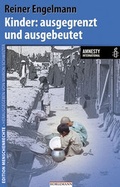 Cover: Kinder: ausgegrenzt und ausgebeutet - Horlemann