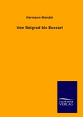Cover: Von Belgrad bis Buccari - Outlook