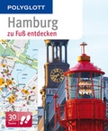 Cover: POLYGLOTT Reisef&uuml;hrer Hamburg zu Fu&szlig; entdecken - Polyglott