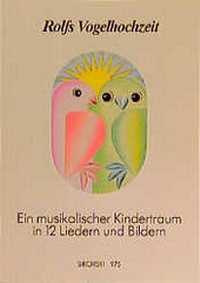 Abbildung von: Rolfs Vogelhochzeit - Arcona Musikverlag