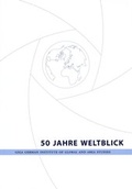 Cover: 50 Jahre Weltblick - Hanseatischer Merkur