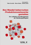 Cover: Den Wandel beherrschen - Produktionsnetzwerke gestalten - LOG_X
