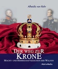 Cover: Der Weg zur Krone - MatrixMedia