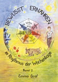 Cover: Bewusst ern&auml;hren im Rhythmus der Wochentage - Michaels