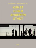 Cover: Kunst einer anderen Stadt - JOVIS Verlag