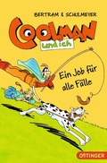 Cover: Coolman und ich 4. Ein Job f&uuml;r alle F&auml;lle - Oetinger