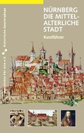 Cover: N&uuml;rnberg. Die mittelalterliche Stadt - Sandberg