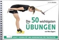 Cover: Die 50 wichtigsten &Uuml;bungen - spomedis