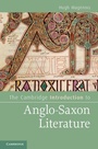 Cover: The Cambridge Introduction to Anglo-Saxon Literature - Cambridge University Press