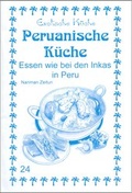 Cover: Peruanische K&uuml;che - Asfahani, N