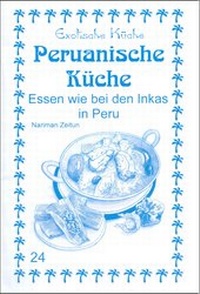 Abbildung von: Peruanische Küche - Asfahani, N