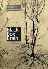 Enlarge image Cover: Black Box Brain - Universität Frankfurt Inst. f. Kulturanthropol.