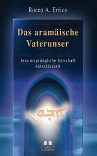 Abbildung von: Das aramäische Vaterunser - Maurer, Hans J
