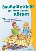 Cover: Sachunterricht mit dem ganzen K&ouml;rper - Verlag an der Ruhr