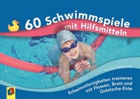 Abbildung von: 60 Schwimmspiele mit Hilfsmitteln - Verlag an der Ruhr