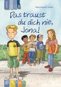 Cover: Das traust du dich nie, Jona! - Lesestufe 3 - Verlag an der Ruhr