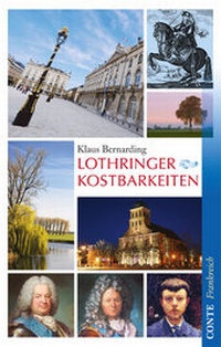 Abbildung von: Lothringer Kostbarkeiten - CONTE-VERLAG
