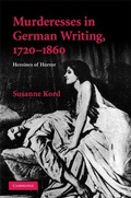 Cover: Murderesses in German Writing, 1720-1860 - Cambridge University Press