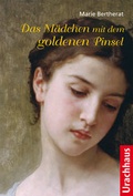 Cover: Das M&auml;dchen mit dem goldenen Pinsel - Urachhaus