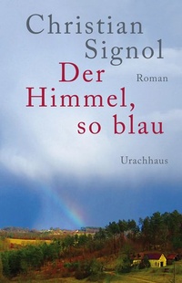 Enlarge image Cover: Der Himmel, so blau - Urachhaus