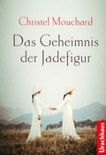 Cover: Das Geheimnis der Jadefigur - Urachhaus