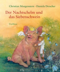 Abbildung von: Der Nachtschelm und das Siebenschwein - Urachhaus