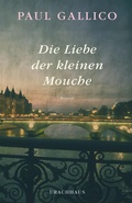 Cover: Die Liebe der kleinen Mouche - Urachhaus