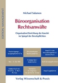 Cover: B&uuml;roorganisation Rechtsanw&auml;lte. - Verlag Wissenschaft & Praxis
