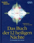 Cover: Das Buch der 12 heiligen N&auml;chte - CLAVIS Verlag
