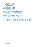 Cover: Alles ist gescheitert, es lebe der Kommunismus - LAIKA