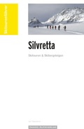 Cover: Skitourenf&uuml;hrer "Silvretta" - Panico Alpinverlag