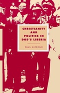 Cover: Christianity and Politics in Doe's Liberia - Cambridge University Press