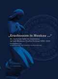Cover: Erschossen in Moskau... - Metropol-Verlag