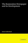 Cover: The Restoration Newspaper and its Development - Cambridge University Press