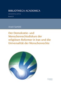 Abbildung von: Der Demokratie- und Menschenrechtsdiskurs der religiösen Reformer in Iran und die Universalität der Menschenrechte - Ergon