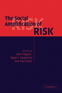 Enlarge image Cover: The Social Amplification of Risk - Cambridge University Press