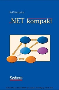 Enlarge image Cover: .NET kompakt - Spektrum Akademischer Verlag