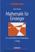 Cover: Mathematik f&uuml;r Einsteiger - Spektrum Akademischer Verlag
