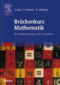 Cover: Br&uuml;ckenkurs Mathematik f&uuml;r Studieneinstieger aller Disziplinen - Spektrum Akademischer Verlag