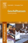 Cover: Gesch&auml;ftsessen souver&auml;n gestalten - Spektrum Akademischer Verlag