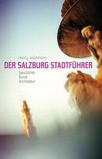 Abbildung von: Der Salzburg-Stadtführer - Muery Salzmann