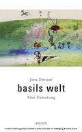 Cover: Basils Welt. Eine Zumutung - Jens Dittmar