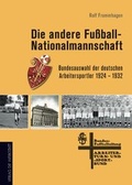 Cover: Die andere Fu&szlig;ball-Nationalmannschaft - die werkstatt