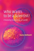 Cover: Who Wants to be a Scientist? - Cambridge University Press